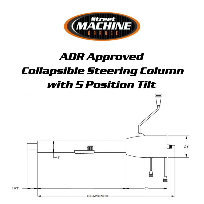 ADR Approved - Collapsible Steering Column with 5 Position Tilt